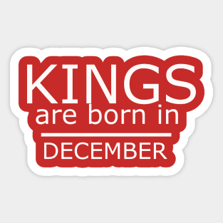 kings are born in december-Birthday Boy Shirt Sticker